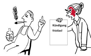 Ein Mann in Latzhose mit einer Flasche Alkohol in der Hand und einer Zigarette im Mund sitzt auf einem Stuhl und zeigt einer Frau den Mittelfinger. Die Frau hat einen roten Kopf und schimpft. Auf einem Blatt in ihrer Hand steht: Kündigung fristlos!